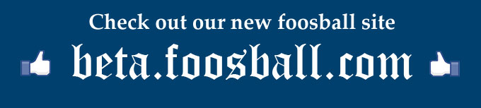 Foosball.com Sneak Peak at 2012 Redesign